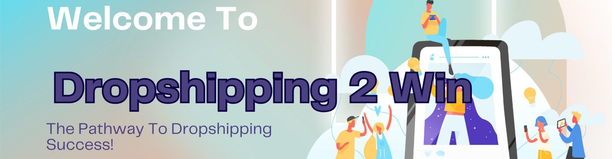 Dropshipping 2 Win